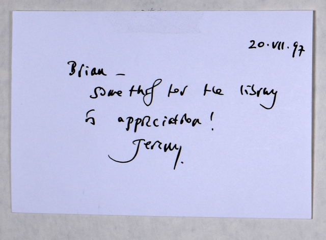 Handwritten note reading Brian - Some thanks to the library and appreciation! Jeremy